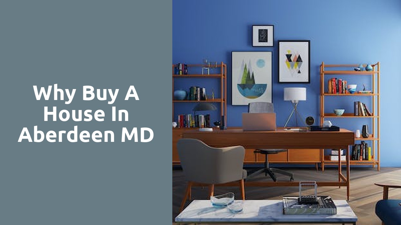 Why Buy A House In Aberdeen MD